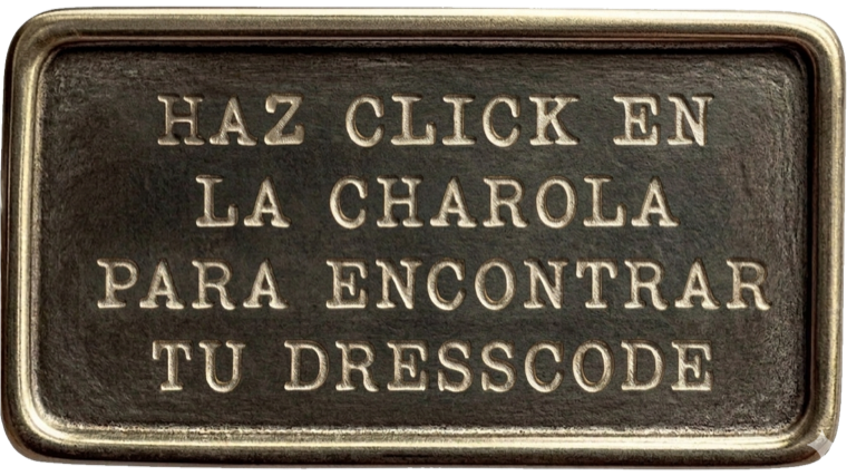 Haz click en la charola para encontrar tu dress code
